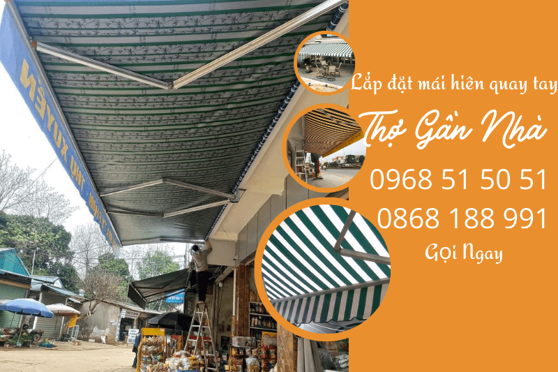 Lắp đặt mái hiên quay tay - Thợ Gần Nhà 0868 188 991