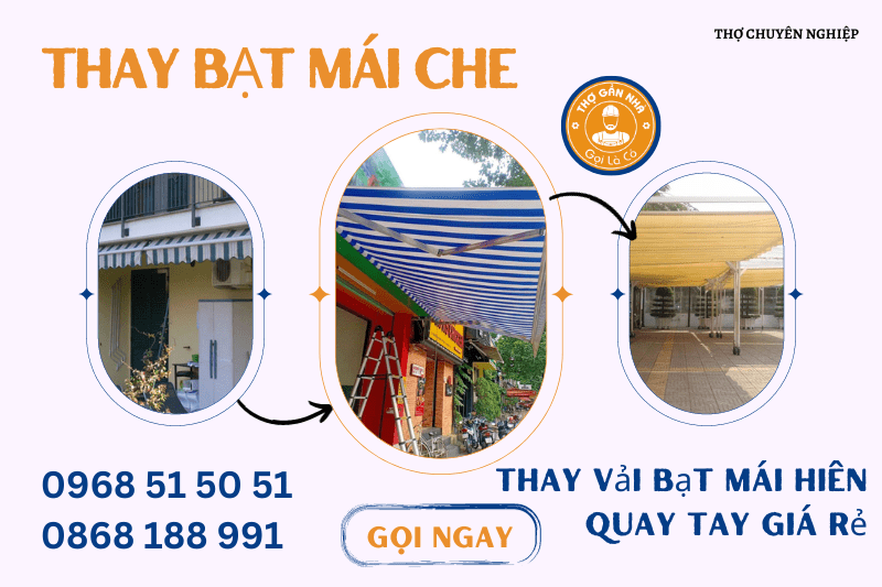 Thay vải bạt mái hiên quay tay giá rẻ, Thay bạt mái che 0868 188 991